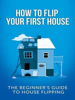 cover image of How to Flip Your First House